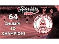 Chumps To Champions Ep 64 Unbeaten Run Promotion Football Manager 2015