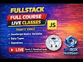 Fullstack Development Live JavaScript Basics - Variables Data Types Operators Batch 2