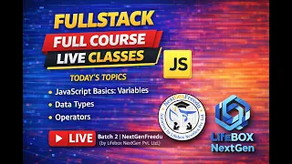 Fullstack Development Live JavaScript Basics - Variables Data Types Operators Batch 2