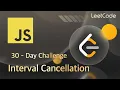 Leetcode - Interval Cancellation Javascript