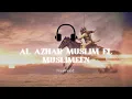 El Azhar - Muslims el Muslimeen