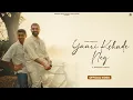 Lagu Yaari Kehnde Ney (Lo-Fi) - Laddi Chahal Ft. Parmish Verma | Real Ones EP | Official Video