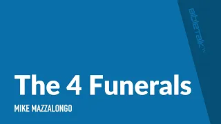 The 4 Funerals