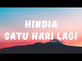 Download Lagu Hindia  - Satu Hari Lagi (Lyrics / Lyrics Video)
