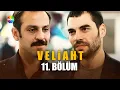 Veliaht 11. Bölüm @showtv