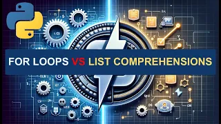 for loops vs list comprehensions - a python3 tutorial