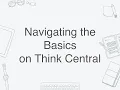 Navigating the Basics on ThinkCentral