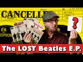 Download Lagu The LOST Beatles E.P. - The True Story of The Disc That Never Was.