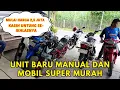 Download Lagu MOBIL DAN MOTOR SUPER MURAH MULAI 2,5 JUTA KASIH UNTUNG SE-IKHLASNYA