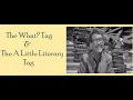 The What Tag The A Little Literary Tag