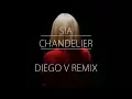 Download Lagu Sia - Chandelier (Diego V Electro Remix)