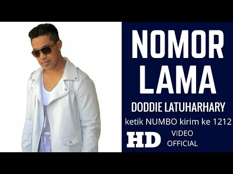 Download MP3 NOMOR LAMA - DODDIE LATUHARHARY (LAGU AMBON TERBARU 2018)