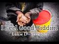 I Feel Good Riddim Mix (Full) (June Refix 2016)