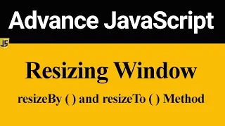 Resizing Window in JavaScript Hindi