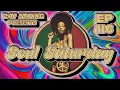 Soul Saturday Ep 116 Uplifting Soul Mix Pure Joy in Form
