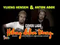 Download Lagu Anton abox \u0026 yujeng hensem Hilang dalam terang.