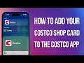 How To Add Your Costco Shop Card To Costco App Easy Guide