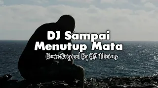 Download NEW DJ Selow 2020 SAMPAI MENUTUP MATA - Acha Septriasa [ DJ Minions ] MP3