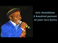 Eric Donaldson - One Hundred Percent love (lyrics)