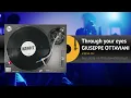 GIUSEPPE OTTAVIANI - Through your eyes (original mix)
