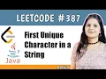 First Unique Character in a String LeetCode problem 387