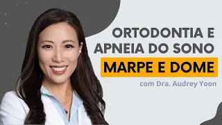 Sleep Apnea: DOME and MARPE in ENG / Apneia do Sono e Ortodontia: MARPE e DOME - [PT/ ES/ENG]