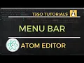 How to Show menu bar in Atom Editor - keyboard shortcuts