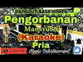Download Lagu PENGORBANAN - Mansyur S (KARAOKE) Dangdut Full Bass Glerr Horeg || Nada Pria || E=DO