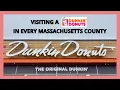 Visiting a Dunkin Donuts in EVERY Massachusetts County