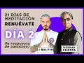 Download Lagu 🙏🏼 MEDITACIÓN 21 DÍAS DEEPAK CHOPRA Y JBALVIN | 🌌 día 2 | en español