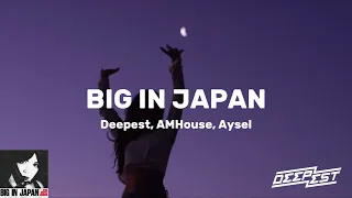 Deepest, AMHouse, AYSEL - Big In Japan