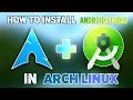 How to Install Android Studio on Arch Linux Step-by-Step Guide