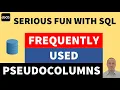 Frequently Used Pseudocolumns common Pseudocolumns in SQL