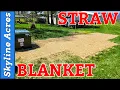 Seeding Grass and Using a Straw Blanket - Is It Superior to Straw Alone