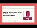 Database recovery in SQL Server In-detail explanation and troubleshoot latency