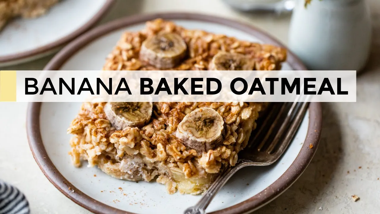 BANANA BAKED OATMEAL    easy, healthy breakfast idea