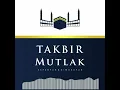 Download Lagu Takbir Mutlak