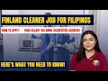 FINLAND CLEANER JOB FOR FILIPINOS HOW TO APPLY HIGH SALARY VIA DMW ACCREDITED AGENCIES