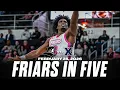 Friars in Five Providence vs Xavier 26