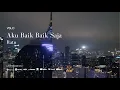 Download Lagu VSLO: Ratu - Aku Baik-Baik Saja (Lyrics) | Vinyl Mode \u0026 City Night Ambiance