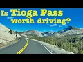 Is Tioga Pass worth driving Yosemite National Park