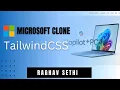 How to Create Microsoft Clone with the help Of TailwindCSS Clone Banane Ka Asan Tarika