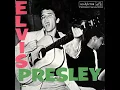 Lagu ELVIS PRESLEY  - Elvis Presley (full album)