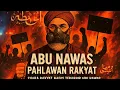 Download Lagu ABU NAWAS, MENGENANG PERLAWANAN