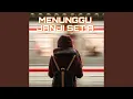 Download Lagu MENUNGGU JANJI SETIA