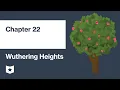 Wuthering Heights by Emily Bronte Chapter 22