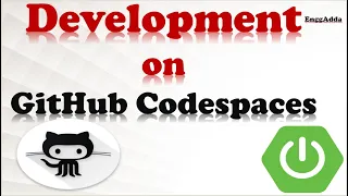 What is GitHub Codespaces and How to Do Development on GitHub Codespaces Spring Boot App EnggAdda