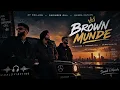 AP Dhillon, Gurinder Gill, Shinda Kahlon – Brown Munde 🖤 | Slowed + Reverb | WorldVibe1100