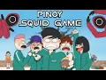 PINOY SQUID GAME | Pinoy Animation