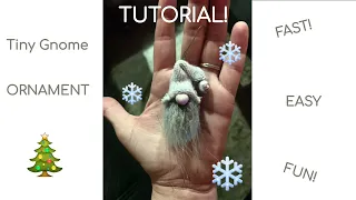 tiny gnome ornament easy and fast 